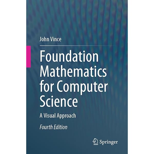 Foundation Mathematics for Computer Science: A Visual